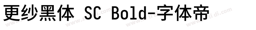 更纱黑体 SC Bold字体转换